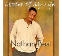 Nathaniel Best - Center Of My Life