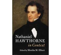 Nathaniel Hawthorne in Context – Literature in Context – Cambridge University Press