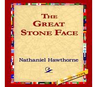 Nathaniel Hawthorne The Great Stone Face Hardback Book Nathaniel Hawthorne Multicolor