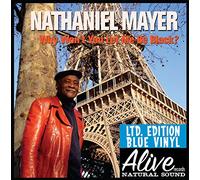 Nathaniel Mayer - Why Won't You Let Me Be Black? [VINYL]
