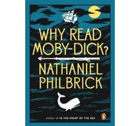 Nathaniel Philbrick Why Read Moby-Dick? (Paperback) (US IMPORT)