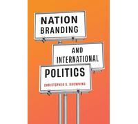 Nation Branding and International Politics