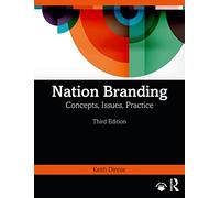 Nation Branding: Concepts, Issues, Practice