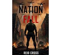 Nation Fall: Book 1