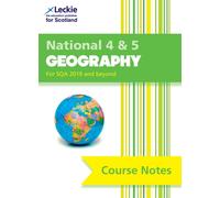 National 4/5 Geography : Comprehensive Textbook to Learn Cfe Topics