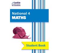 National 4 Maths: Comprehensive textbook for the CfE (Leckie Student Book)