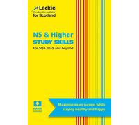 National 5 and Higher Study Skills : Learn Revision Techniques for Sqa Exams