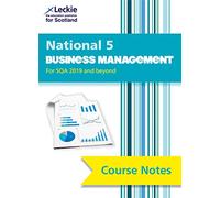 National 5 Business Management: Comprehensive Textbook to Learn CfE Topics (Leckie Course Notes)
