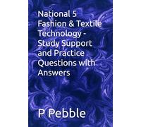 National 5 Fashion & Textile Technology - Study Support and Practice Questions with Answers