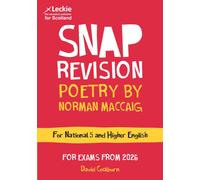National 5/Higher English Revision: Poetry by Norman MacCaig : Revision Guide for the Qualifications Scotland English Exams
