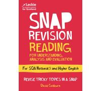 National 5/Higher English Revision: Reading for Understanding, Analysis and Evaluation : Revision Guide for the Sqa English Exams