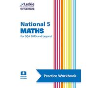 National 5 Maths: Practise and Learn Sqa Exam Topics (Leckie Practice Workbook)