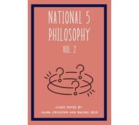National 5 Philosophy: Vol. 2 (Enlightened Philosophy)