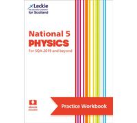 National 5 Physics : Practise and Learn Sqa Exam Topics
