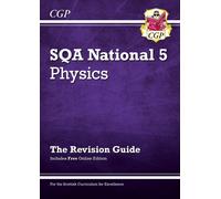 National 5 Physics: SQA Revision Guide with Online Edition: (CGP Scottish Curriculum for Excellence)