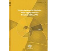 National accounts statistics 2012 : main aggregates and detailed tables