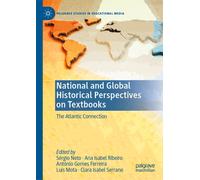 National and Global Historical Perspectives on Textbooks : The Atlantic Connection