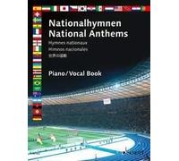 National Anthems piano solo or with voice (easy - intermediate) 50 Hymns Schott