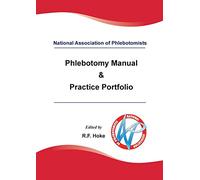 National Association of Phlebotomists: Phlebotomy Manual & Practice Portfolio
