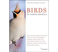 National Audubon Society Birds of North America (National Audubon Society Guide) (National Audubon Society Complete Guides)