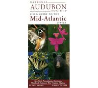 National Audubon Society Field Guide to the Mid-Atlantic States