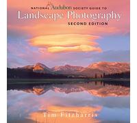 National Audubon Society Guide to Landscape Photography