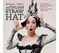 National Ballet of Canada Orchestra An Italian Straw Hat (CD) (US IMPORT)