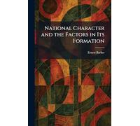National Character and the Factors in Its Formation