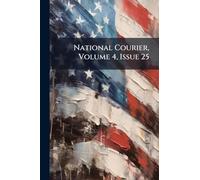 National Courier, Volume 4, Issue 25