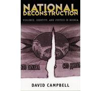 National Deconstruction: Violence, Identity, and Justice in Bosnia (Classics in Southeastern Archaeology)