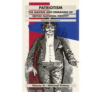 National Fictions (v.3) (History Workshop S.)