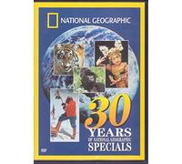National Geographic - 30 Years Of National Geographic Specials [DVD]