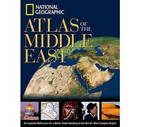 "National Geographic" Atlas of the Middle East (National Geographic Traveler)