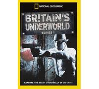 National Geographic: Britain's Underworld [DVD]