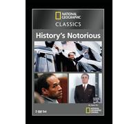 National Geographic Classics: History's Most Notorious