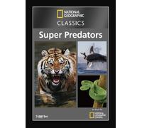 National Geographic Classics: Super Predators