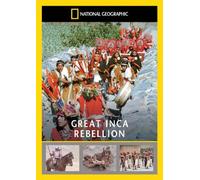 National Geographic: Great Inca Rebellion [DVD]