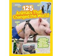 125 Animals That Changed the World