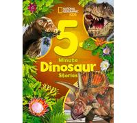National Geographic Kids 5-Minute Dinosaur Stories