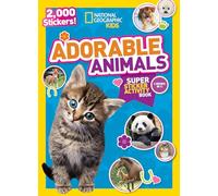 National Geographic Kids Adorable Animals Super Sticker Activity Book-Special Sales Edition: 2,000 Stickers! (NG Sticker Activity Books)