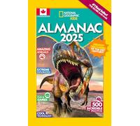 National Geographic Kids Almanac 2025 (Canadian Edition) (Ngk Almanac)