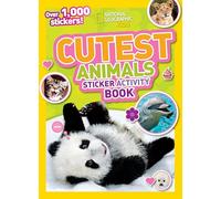 National Geographic Kids Cutest Animals Sticker Activity Book: Over 1,000 stickers!