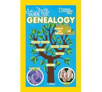 National Geographic Kids Guide to Genealogy (Ngk Guides)