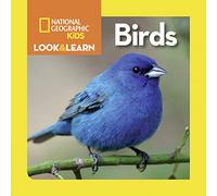 National Geographic Kids Look and Learn: Birds (Look & Learn)