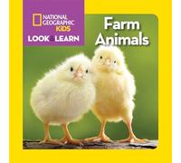 National Geographic Kids Look and Learn: Farm Animals (Look & Learn)