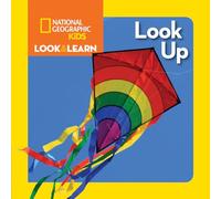 National Geographic Kids Look & Learn: Look Up