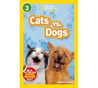 National Geographic Kids Readers: Cats vs. Dogs