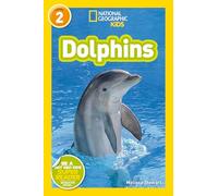 National Geographic Kids Readers: Dolphins (National Geographic Kids Readers: Level 2)