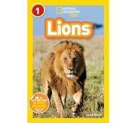 National Geographic Kids Readers: Lions (National Geographic Kids Readers: Level 1)