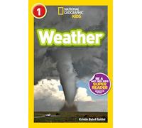National Geographic Kids Readers: Weather (National Geographic Kids Readers: Level 1 )